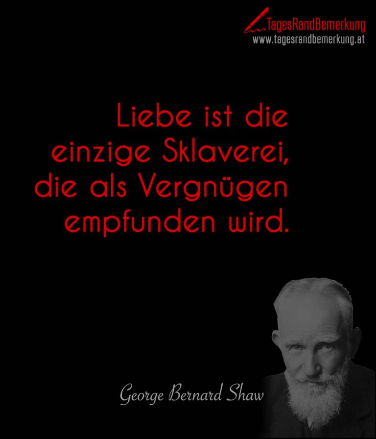 Zitate Mit Dem Schlagwort George Bernard Shaw Der Die TagesRandBemerkung